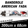 Banderole American Fada